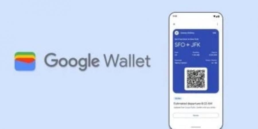 بعد الكشف عن طرحها فى مصر قريبا.. ما هي Google Wallet؟ - الصبح