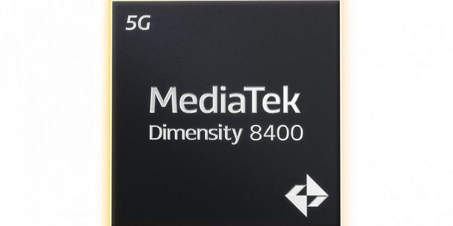 MediaTek تعلن عن رقاقة Dimensity 8400 بتحسينات في آداء الأنوية المتعددة بنسبة 41% - الصبح